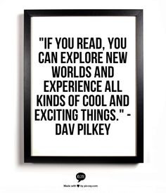 ... librarians dav pilkey literary quotes author dav reading inspiration