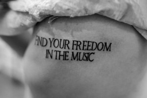 ... tagged find your freedom in the music music freedom tattoo tattoos ink