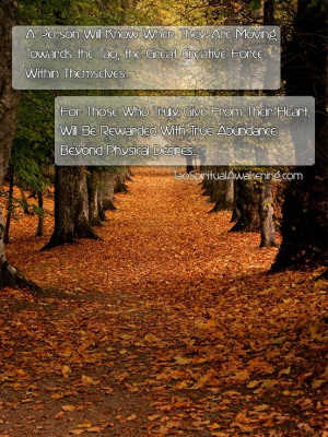 Spiritual Quotes - A Person Will Know When They Are Moving Towards the ...