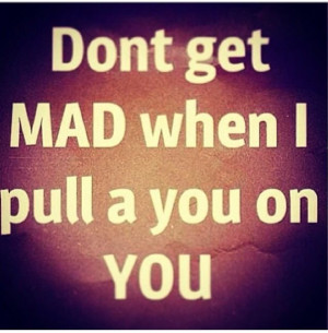 Treat others how you wish to be treated!