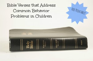 Bible Verses that Address Common Behavior Problems in Children