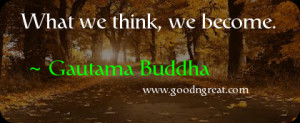 Quote by Gautama Buddha