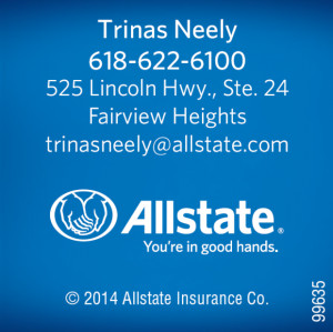 We can SAVE you money! Call Trinas Neely with Allstate Insurance 618 ...