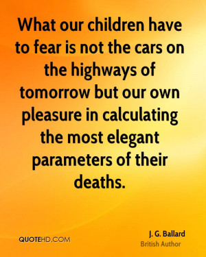 ... pleasure in calculating the most elegant parameters of their deaths
