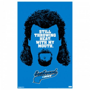 Kenny Powers Eastbound And Down Quotes Eastbound & down throwing heat