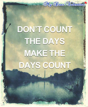 the days count! My thought for this first day back after Christmas ...
