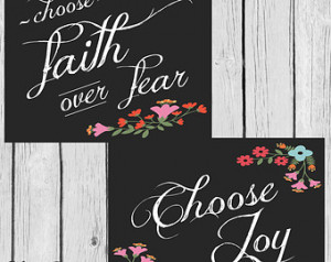 ... Joy, Choose Faith over fear, Inspirational quote, Instant Download