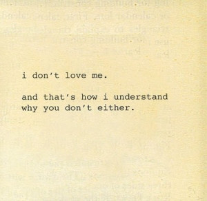 Don't You Love Me Quotes Tumblr