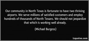More Michael Burgess Quotes
