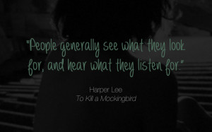 People Generally See What They...
