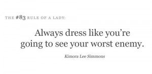 dress, kimora lee simmons, lady, quotes, rules, wisdom, words