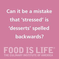we think not the culinary institute of america more food quotes ...