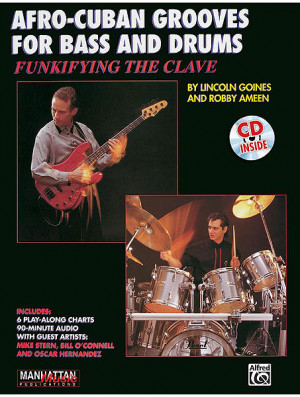 Funkifying The Clave: Afro-Cuban Grooves For Bass And Drums Play Along ...