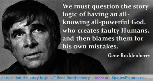 … ” Gene Roddenberry motivational inspirational love life quotes ...
