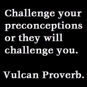 When you have preconceived