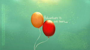 Up Movie Quotes Adventure Adventure is out there by