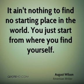 August Wilson Quotes