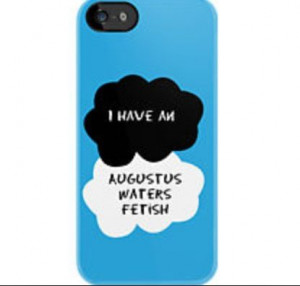 Augustus waters quote and phone case I want this!!