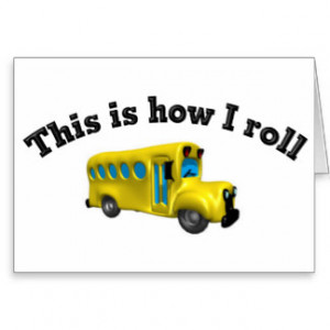 Funny School Bus Sayings