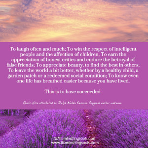 in my late teens, I came across a greeting card that had this quote ...