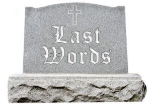 Last Words Epitaphs