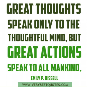 Great thoughts and great action quotes