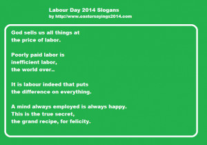 Happy Labour Day 2014 Quotes, Sayings, Lines, May Day Slogans For Kids