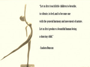 Isadora Duncan Quote