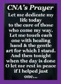 CNA's Prayer...love what I do;-)