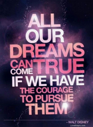 Walt Disney Dream Quote