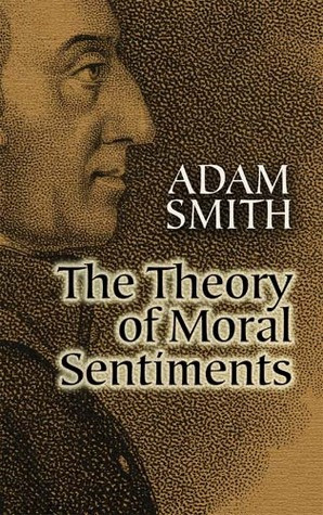 ... by marking “The Theory of Moral Sentiments ” as Want to Read