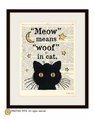 Black cat meow means woof in cat quote dictionary print - on Upcycled ...