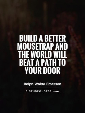 Building Quotes Ralph Waldo Emerson Quotes
