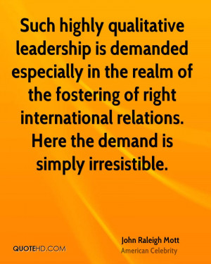 John Raleigh Mott Leadership Quotes