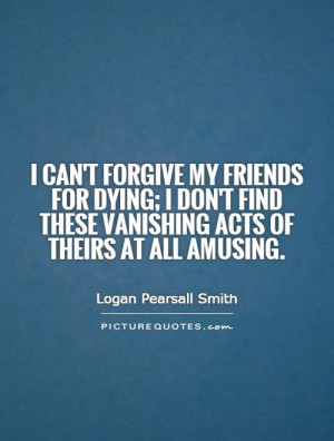 ... find these vanishing acts of theirs at all amusing Picture Quote #1