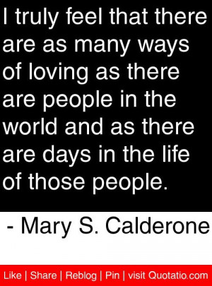... in the life of those people. - Mary S. Calderone #quotes #quotations