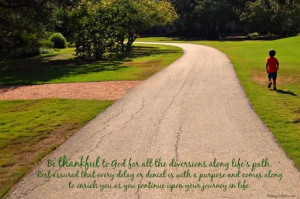Be thankful to God for diversions quote