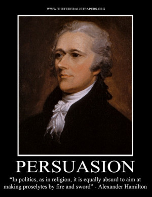 Alexander Hamilton Poster, Persuasion – In politics and religion ...
