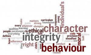 BEHAVIOUR, INTEGRITY AND CHARACTER MATTER!