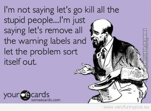 Stupid people