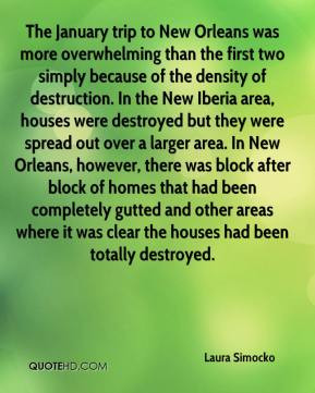 Laura Simocko - The January trip to New Orleans was more overwhelming ...