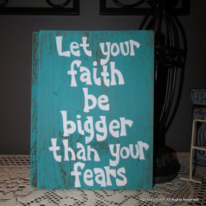 Let Your Faith, Barnwood Art, Wood Sign Sayings, Christian Art Sign ...