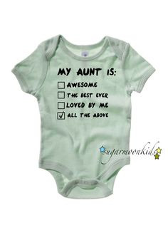 Aunt Baby Onesie by sugarmoonkids on Etsy, $17.00 @Mary Powers Powers ...