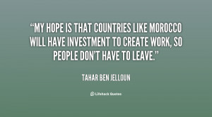 My hope is that countries like Morocco will have investment to create ...