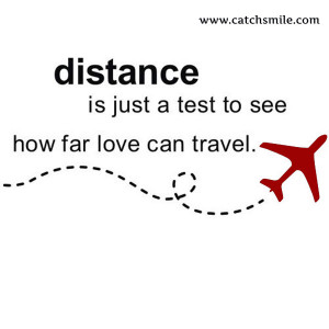 Distance is Just a Test To See – How Far Love Can Travel