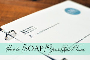 How To Soap Your Quiet Time