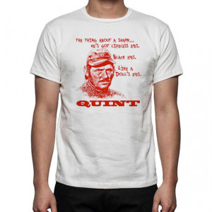 Jaws Robert Shaw's Quint Quote T Shirt 