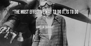 quote-Amelia-Earhart-the-most-effective-way-to-do-it-11840.png