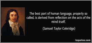 The best part of human language, properly so called, is derived from ...