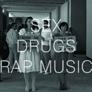 Sex, Drugs, Rap Music cover art